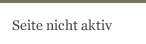 Seite nicht aktiv